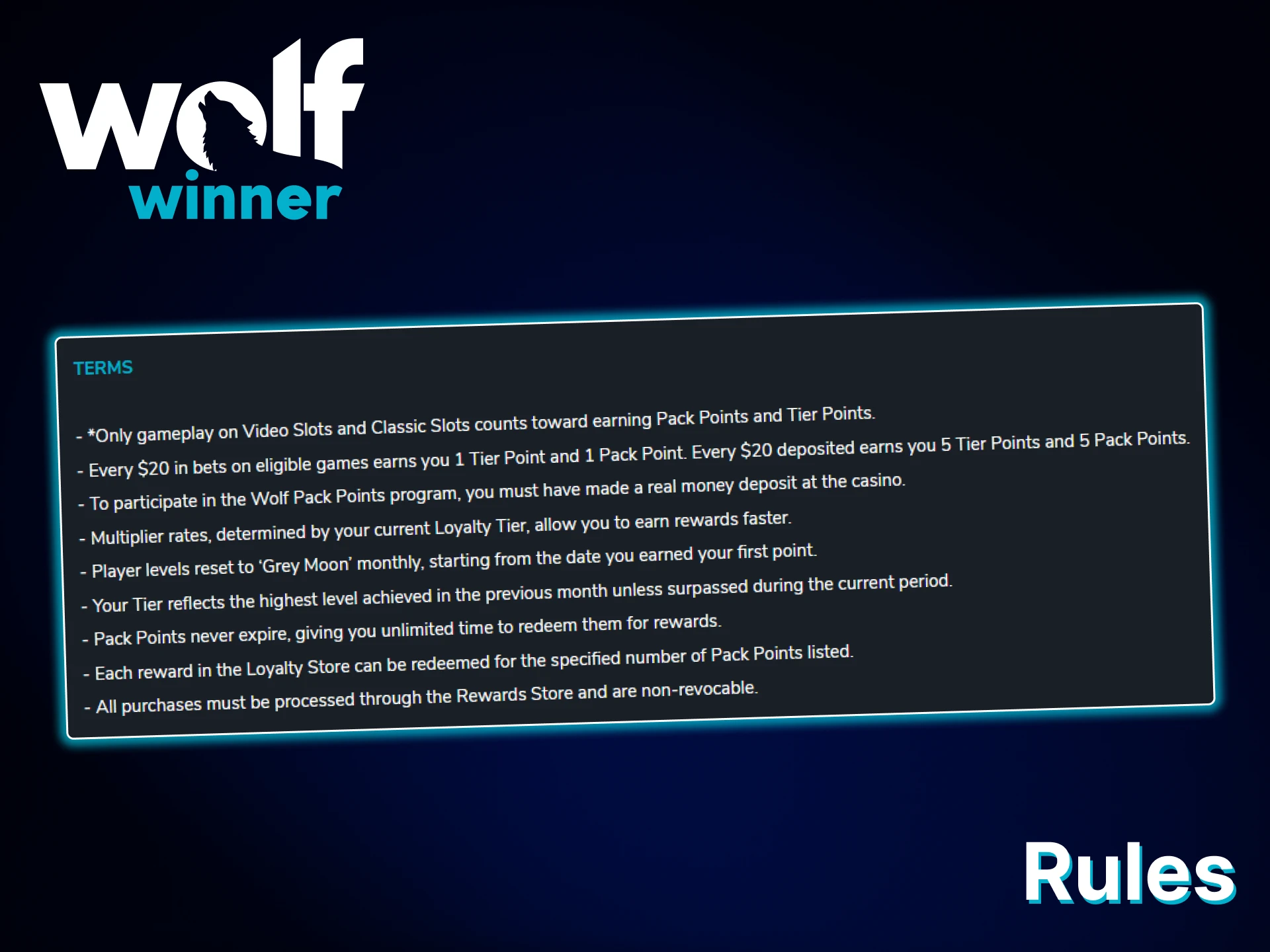 Read the rules of the Wolf Winner loyalty program.