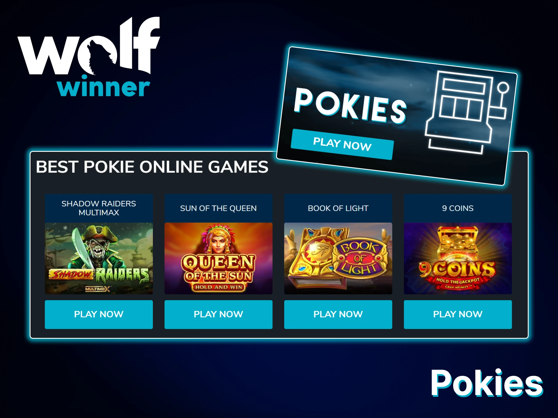 Learn more about Pokies presented at Wolf Winner.
